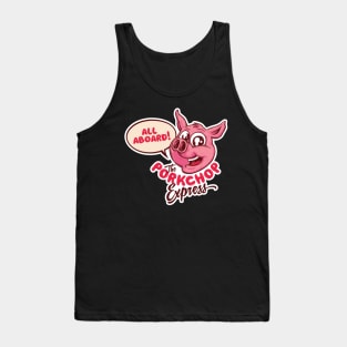 All Aboard the Porkchop Express! (BTLC) Tank Top